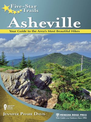 Asheville: Your Guide to the Area's Most Beautiful Hikes - ebook